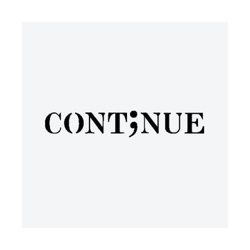 CONTINUE - Stay Tatt | Temporary Tattoos