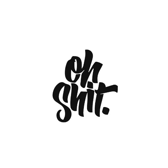 Oh Shit Semi-Permanent Tattoo – Finger Script Art | Stay Tatt