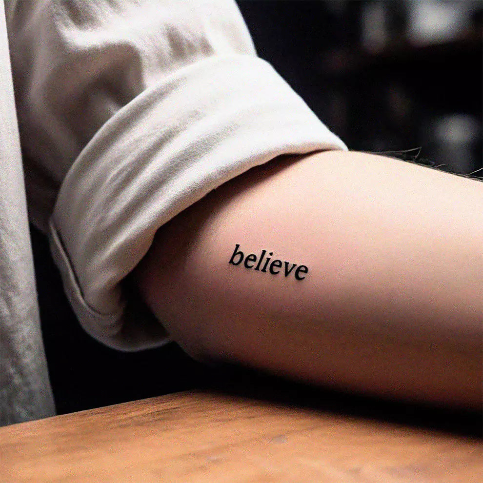 BELIEVE - Stay Tatt | Temporary Tattoos 