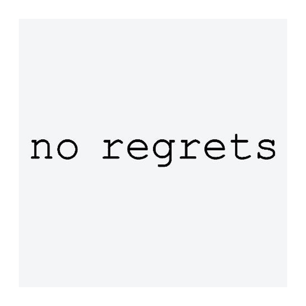 NO REGRETS - Stay Tatt | Temporary Tattoos 