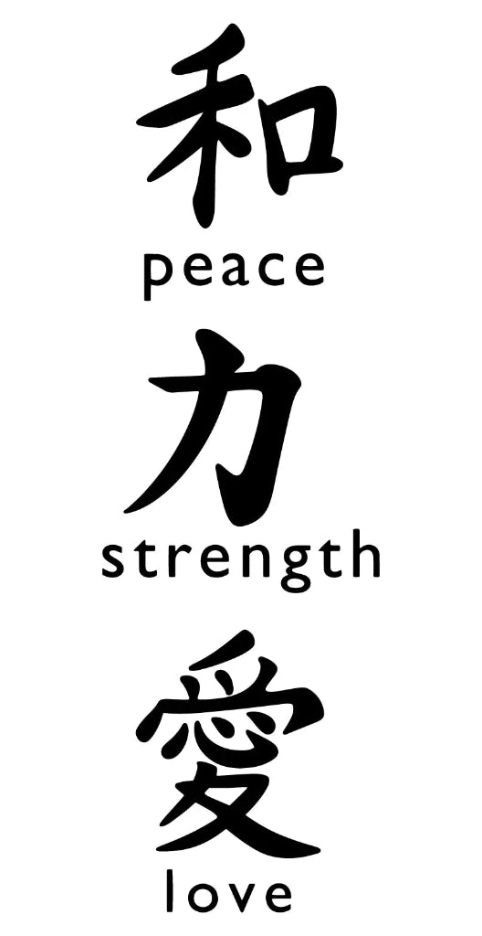 Peace Strength Love Kanji semi permanent tattoo – Japanese calligraphy temporary tattoo symbols.